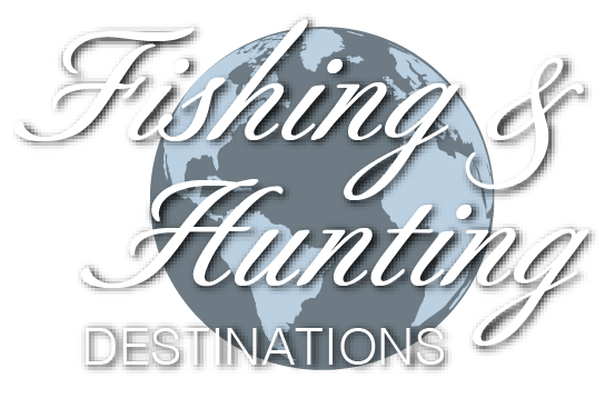 Fishing and Hunting Destinations